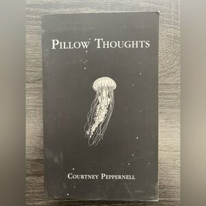 BOOK: Pillow Thoughts by Courtney Peppernell (Book 1 of 4)